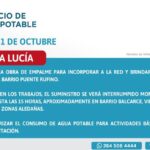 Obras Sanitarias de San Juan informó que este jueves 31 de octubre se realizarán trabajos de empalme en el barrio Puente Rufino, Santa Lucía, para mejorar el suministro de agua potable.